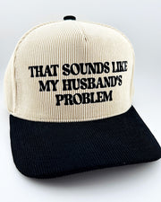 My Husband's Problem Trucker Hat
