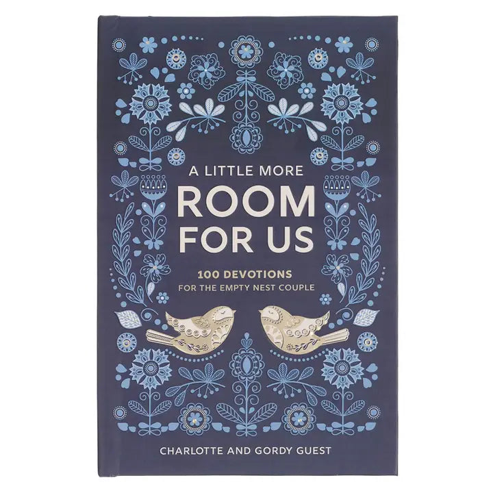 A Little More Room For Us Devotional