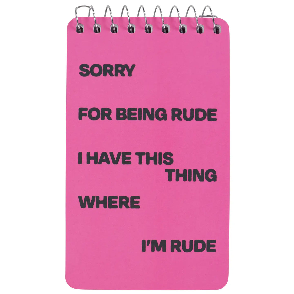 Being Rude 3x5 Spiral Notebook