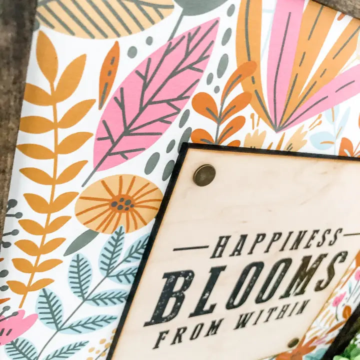Happiness Blooms Sign