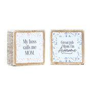 Great Job Mom Wood Block Sign