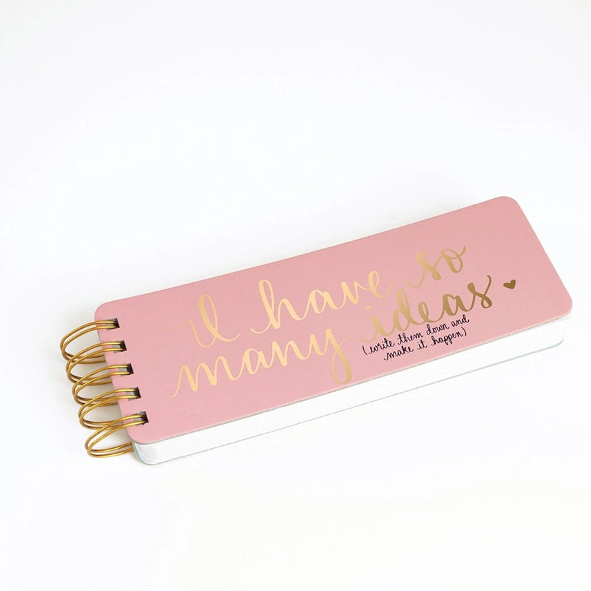 Dayna Lee Spiral Memo Pad Pink I Have So Many Ideas