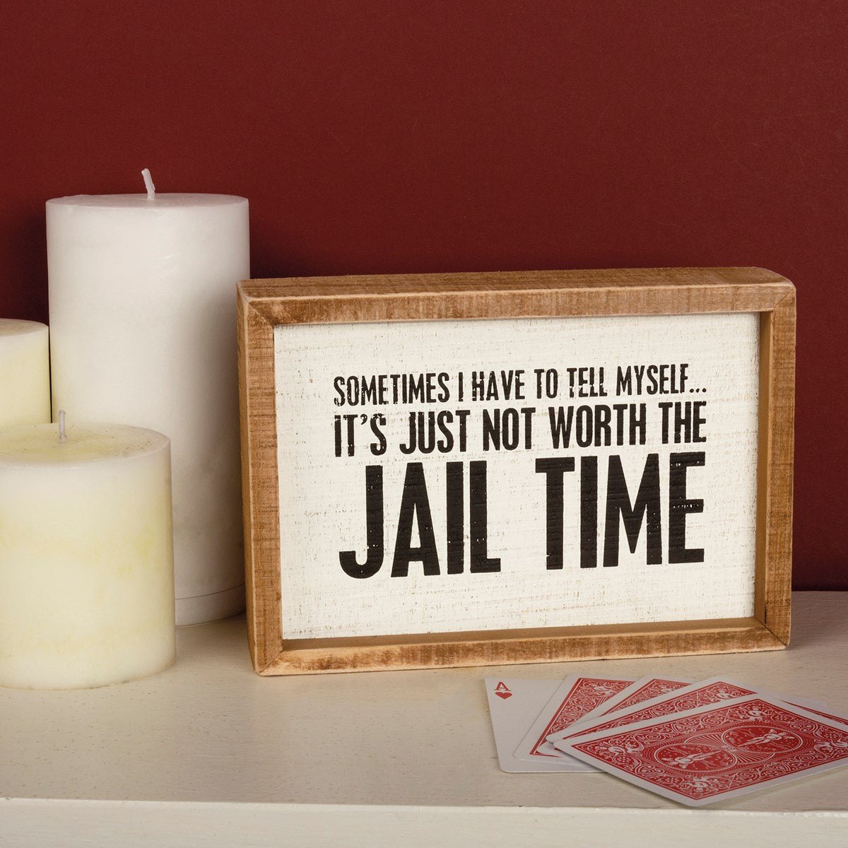 Jail Time Box Sign