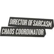 Chaos Coordinator Desk Plate