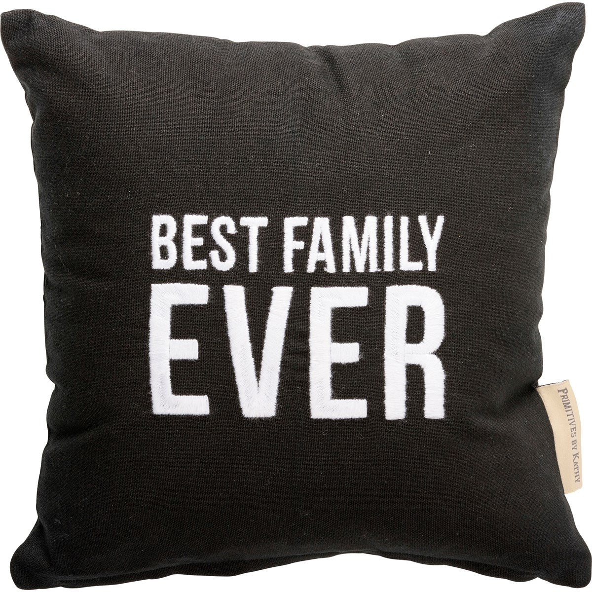 Best Family Ever Pillow