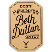 Beth Dutton Sign
