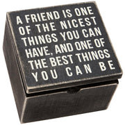A Friend Is One Of The Nicest Hinged Box