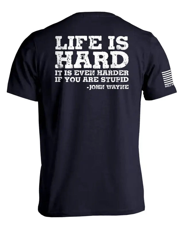 Life Is Hard Navy Tee