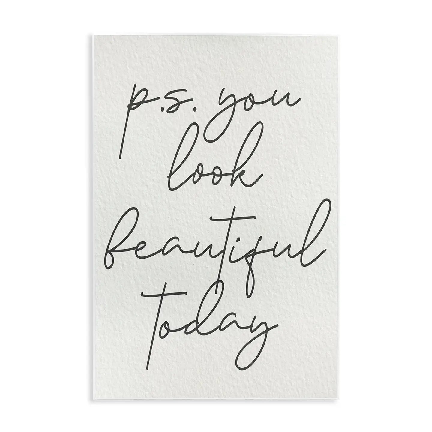 P.S. You Look Beautiful Wood Art