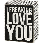 Freaking Love Box Sign