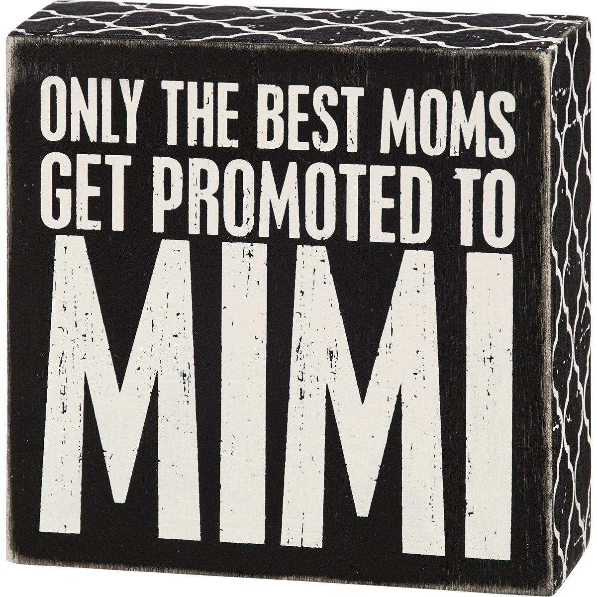 Promoted To Mimi Box Sign