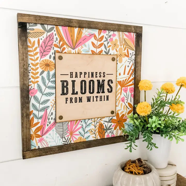 Happiness Blooms Sign
