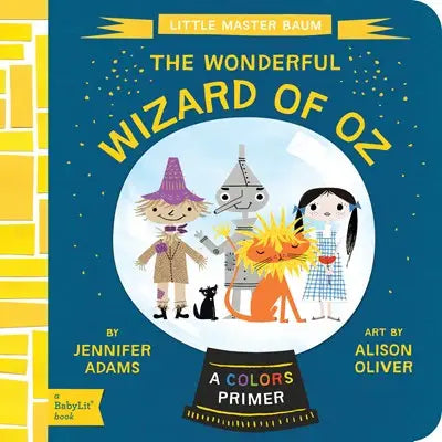 The Wonderful Wizard of Oz Board Book