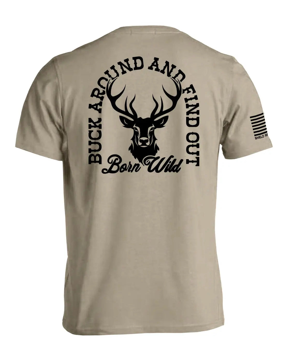 Buck Around & Find Out Tee