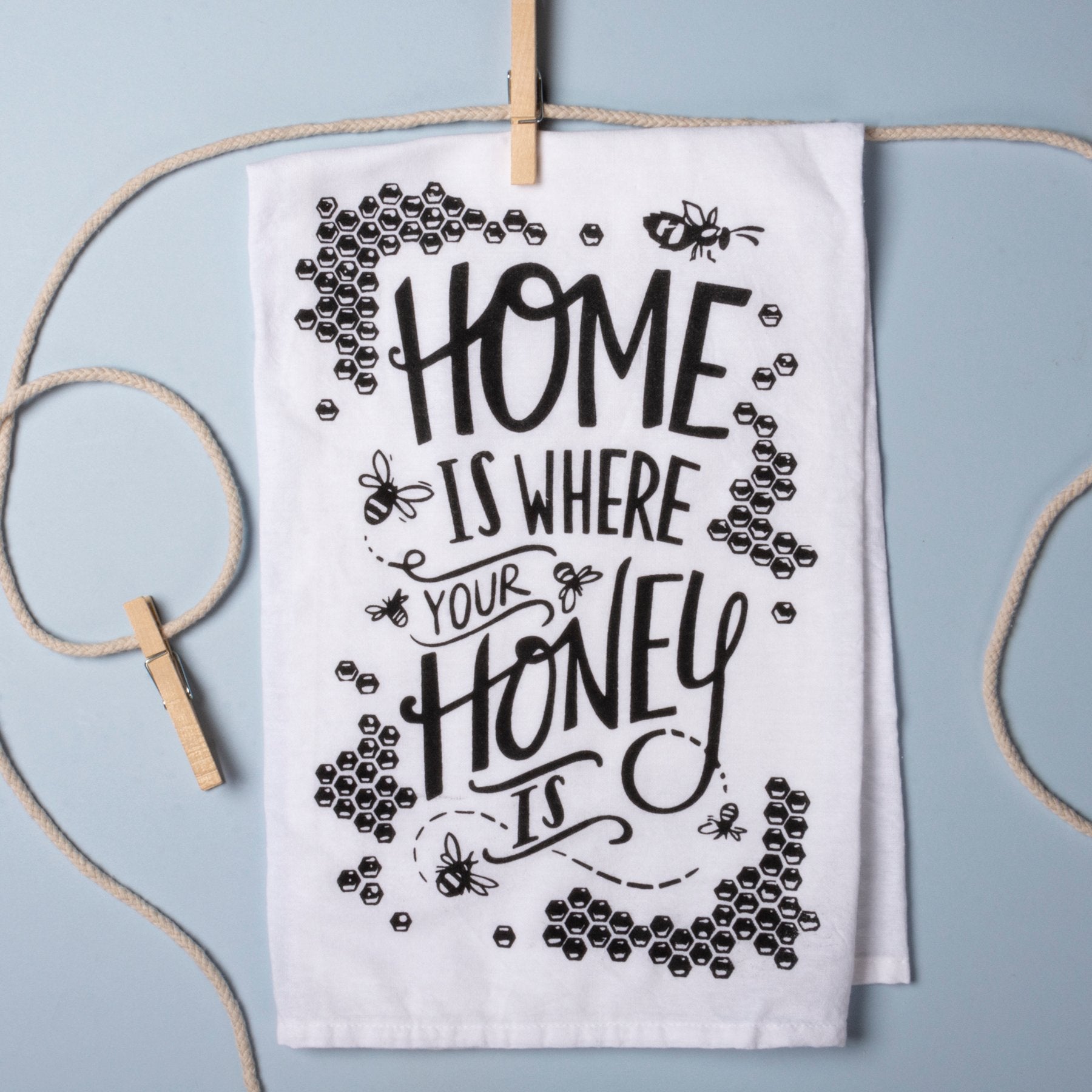 Honey Is Where Your Honey Is Kitchen Towel