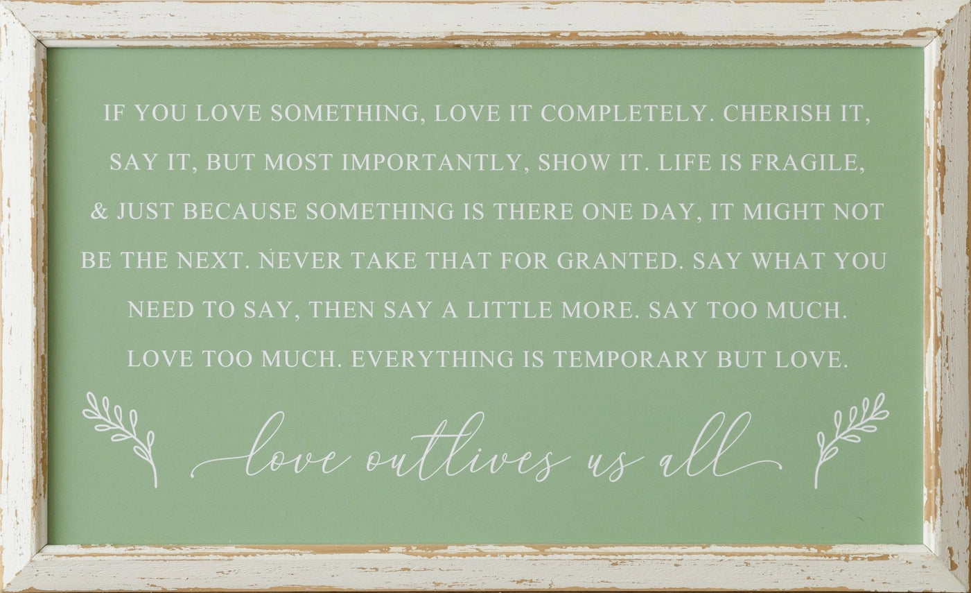 Love Outlives Us All