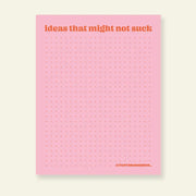 Ideas That Might Not Suck Notepad