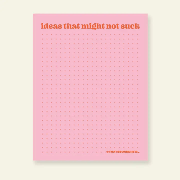 Ideas That Might Not Suck Notepad