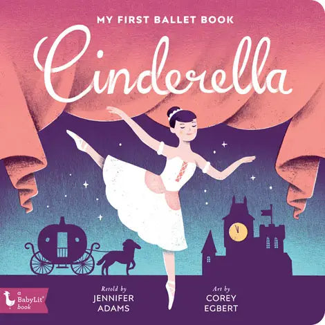 Cinderella, My First Ballet Board Book