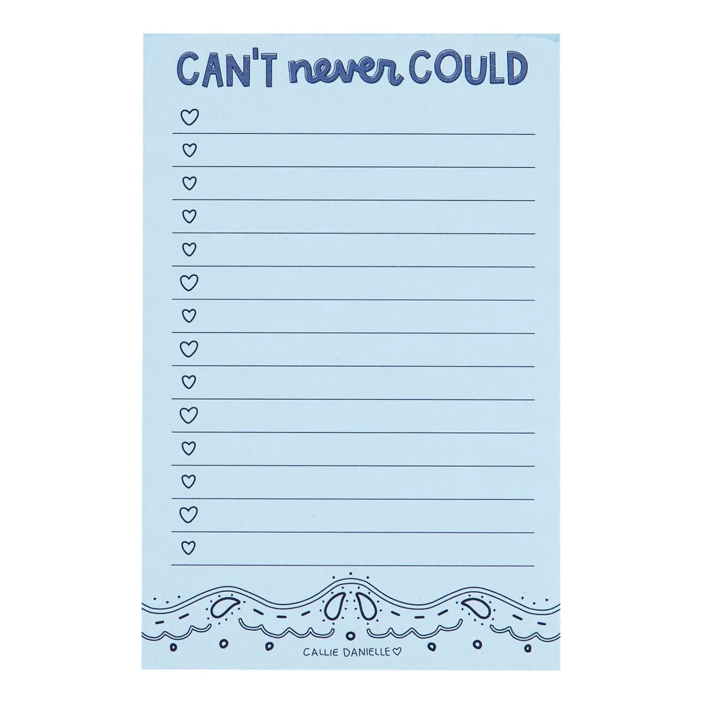 Can't Never Could Notepad