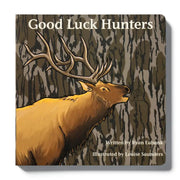 Good Luck Hunters Children's Book