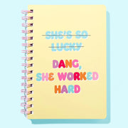 She Worked Hard Spiral Notebook