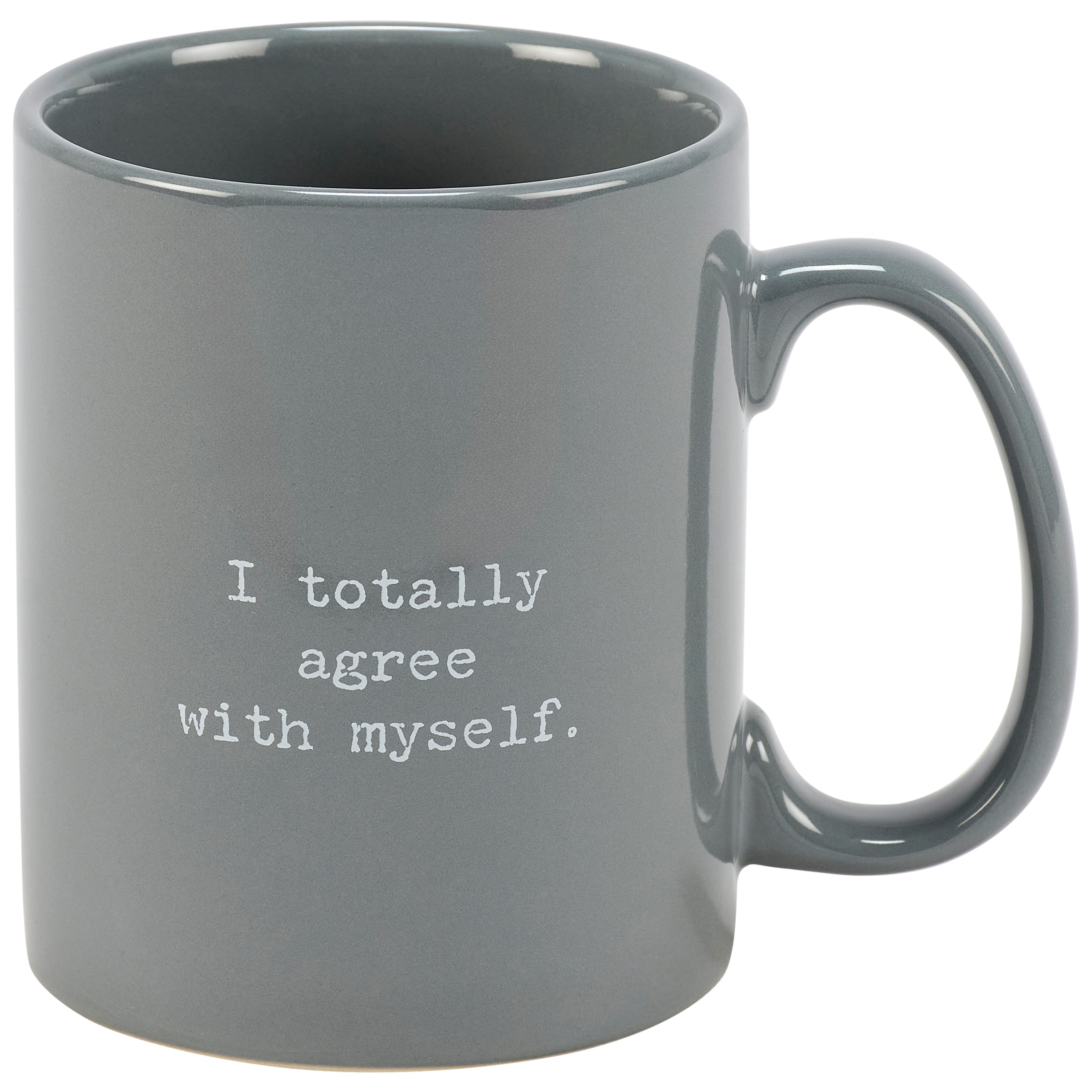 I Totally Agree Mug