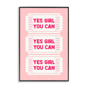 Yes Girl You Can Framed Art