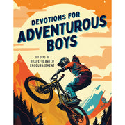 Devotions For Adventurous Boys
