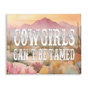 Cowgirls Can't Be Tamed Canvas Art