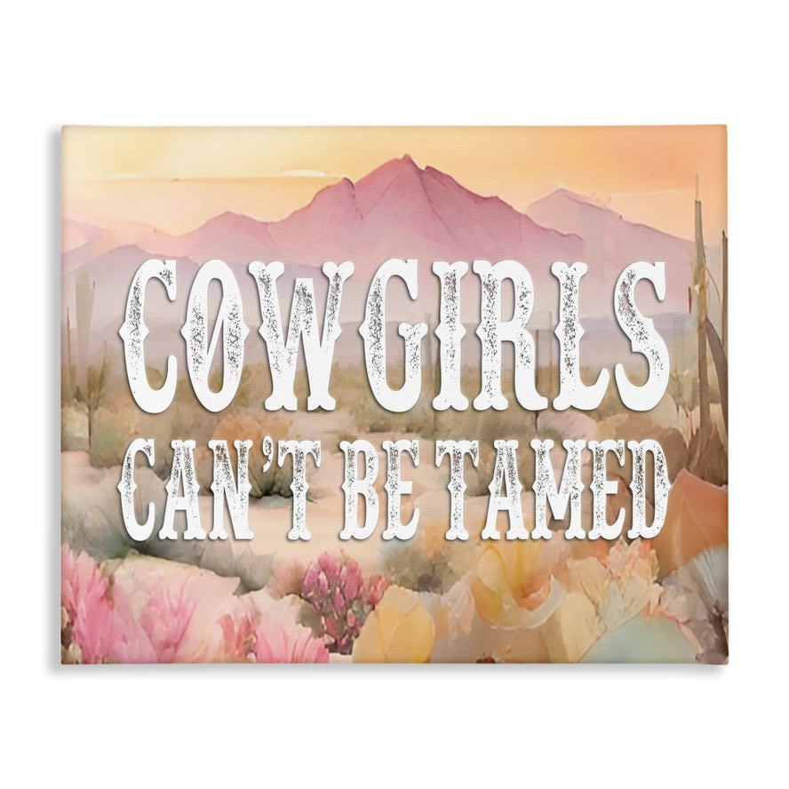 Cowgirls Can't Be Tamed Canvas Art