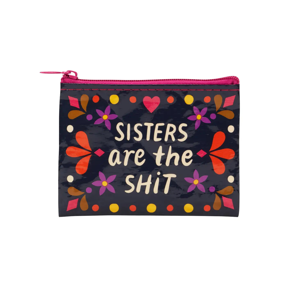 Sisters Are The Shit Coin Purse