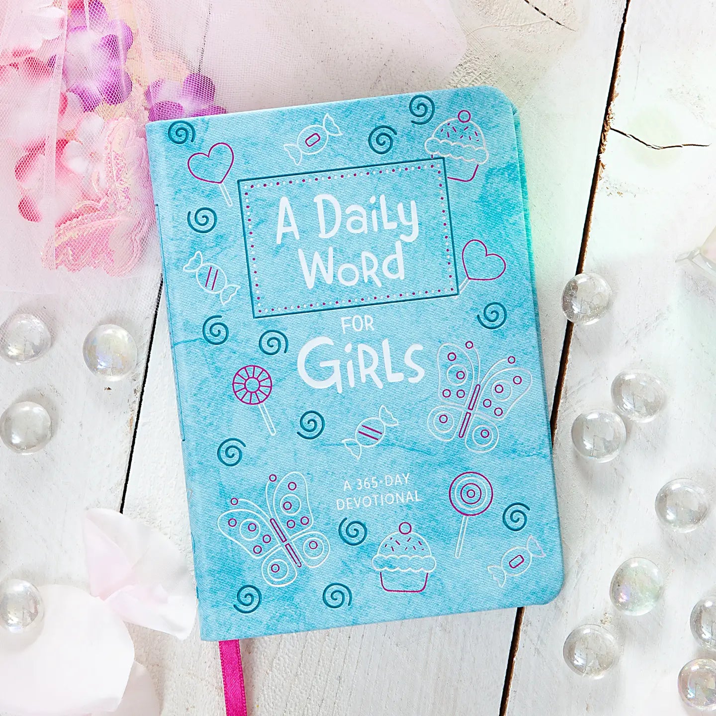A Daily Word For Girls Devotional