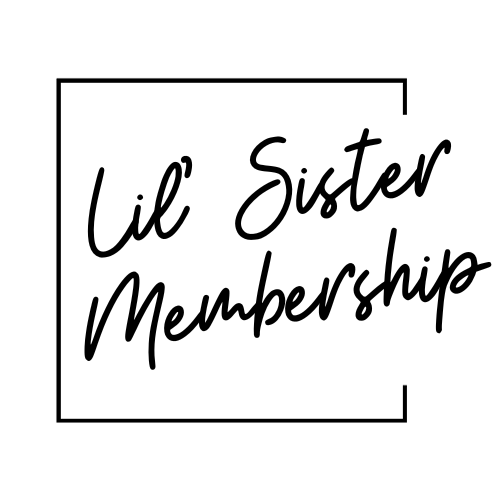Lil' Sister Membership