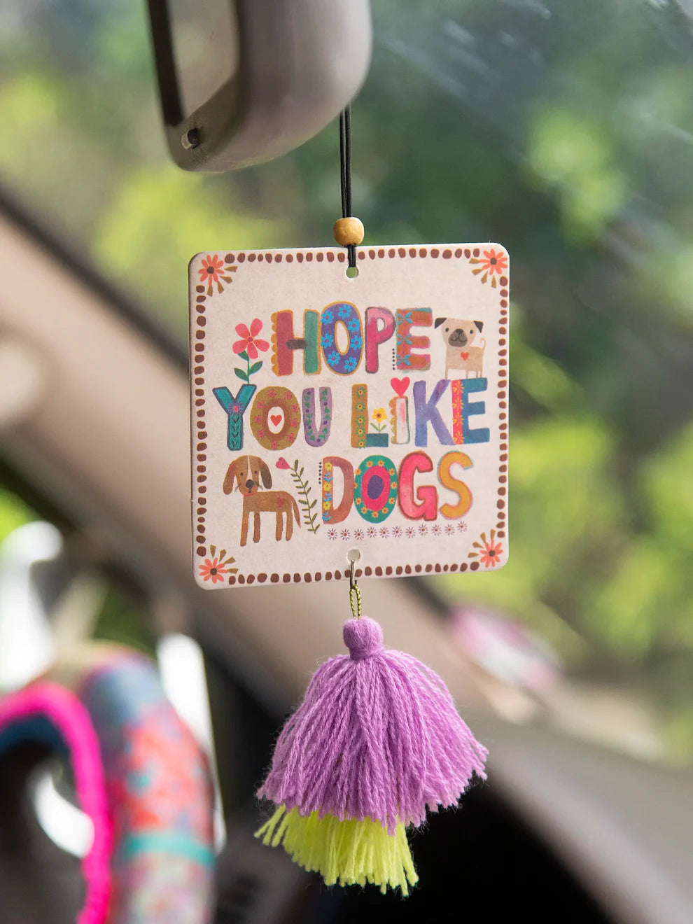 Hope You Like Dogs Tassel Air Freshener