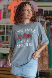 One Hell Of A Mother Tee