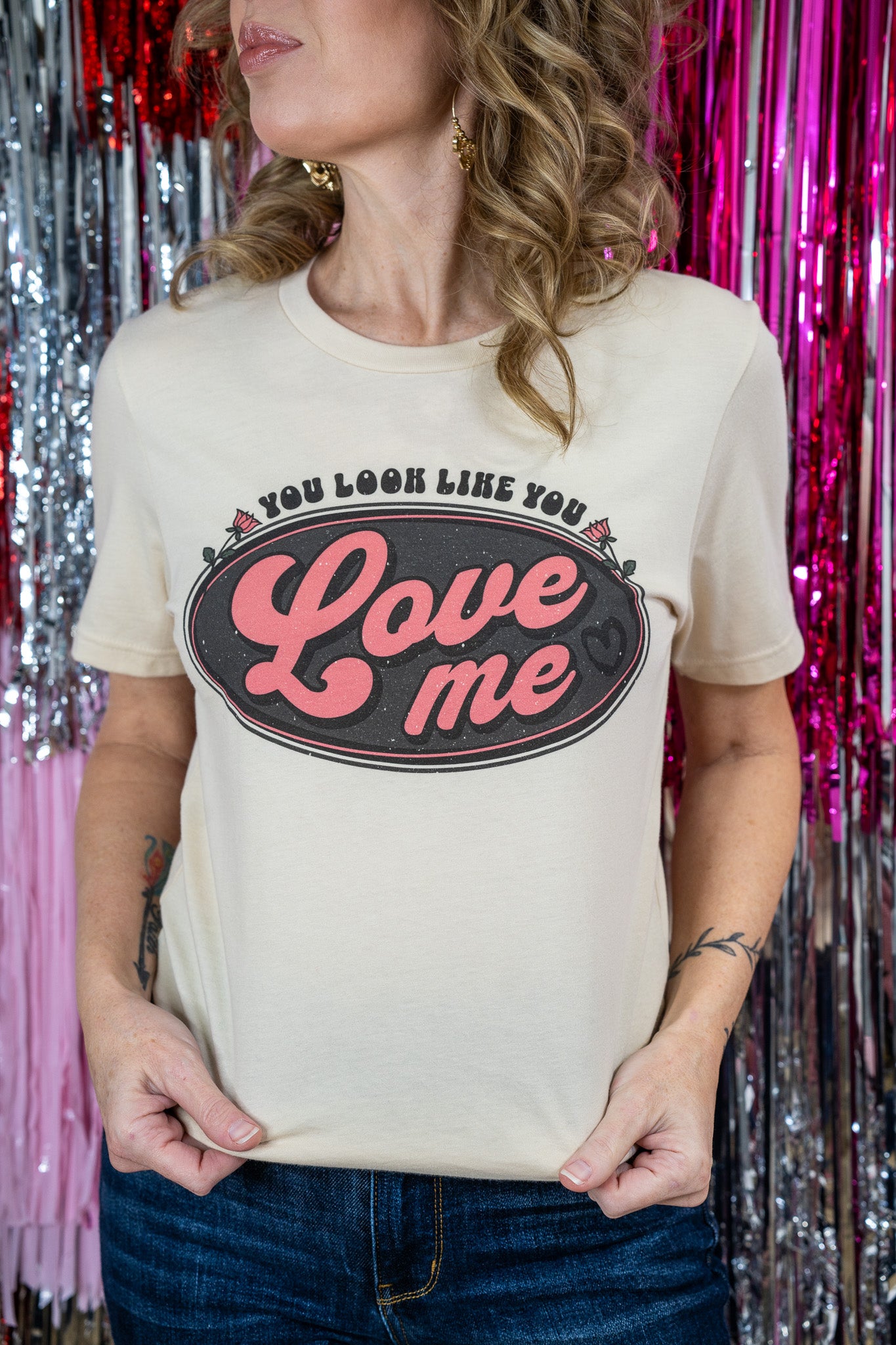 You Look Like You Love Me Tee