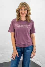 Living Prayers Tee