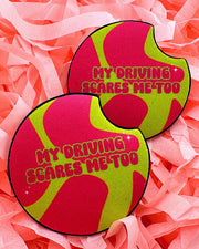 My Driving Scares Me Too Car Coaster Set