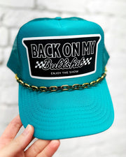 Back On My Bullshit Chained Trucker Hat