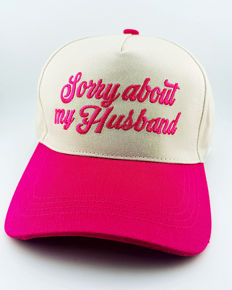 Sorry About My Husband Pink Hat