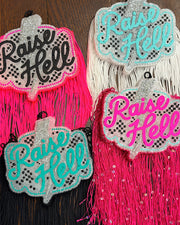 Raise Hell Fringe Freshie