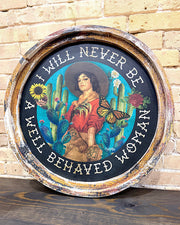 Well Behaved Woman Wall Art
