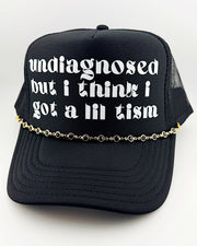 Got A Lil Tism Trucker Hat