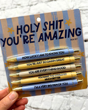 Holy Shit You're Amazing Pen Set
