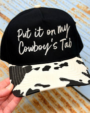 Put It On My Cowboy's Tab Trucker Hat