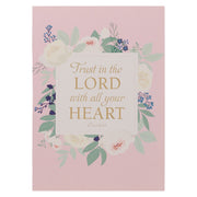 Trust In The Lord Notebook
