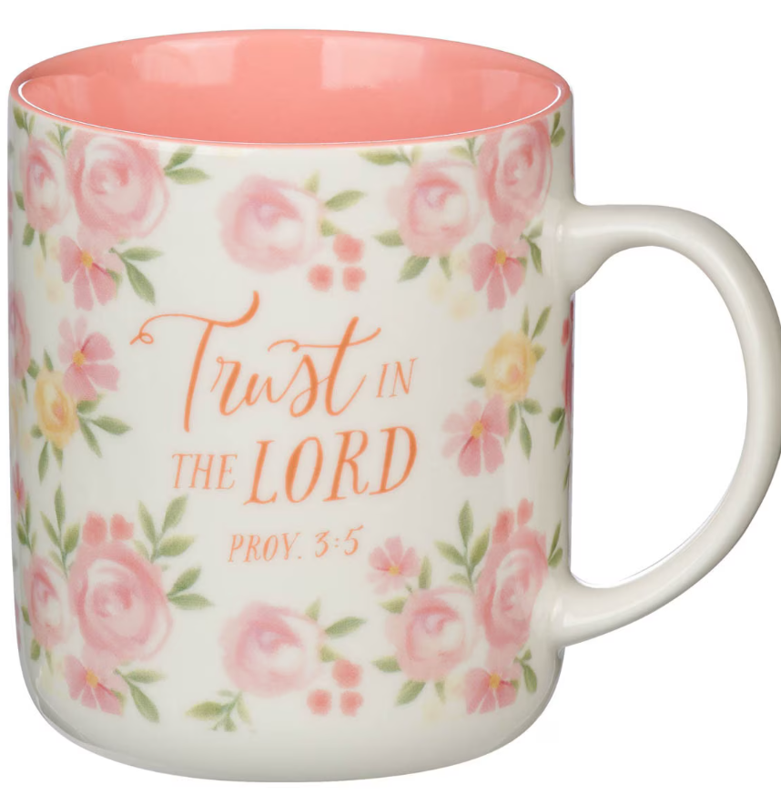 Trust in the Lord Pink Rose Coffee Mug