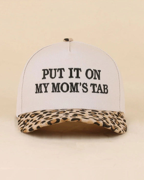 Put It On My Mom's Tab Trucker Hat