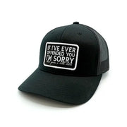 If I've Ever Offended You Black Patch Cap